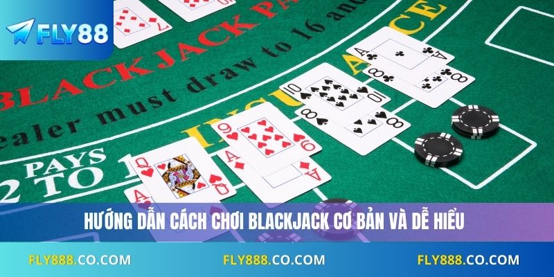 Cách Chơi Blackjack