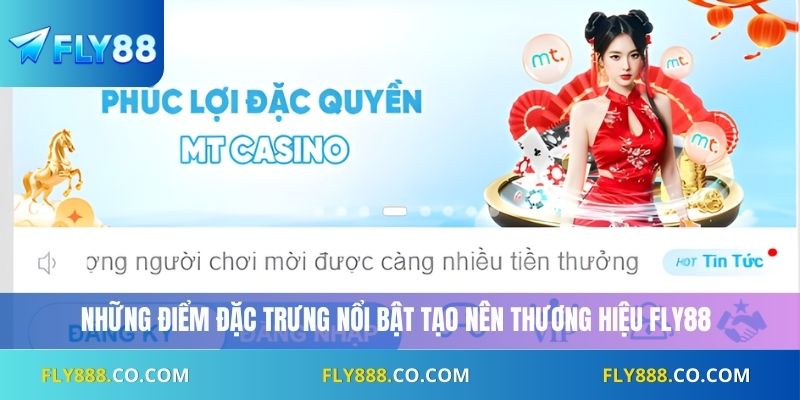 Những điểm đặc trưng nổi bật tạo nên thương hiệu Fly88